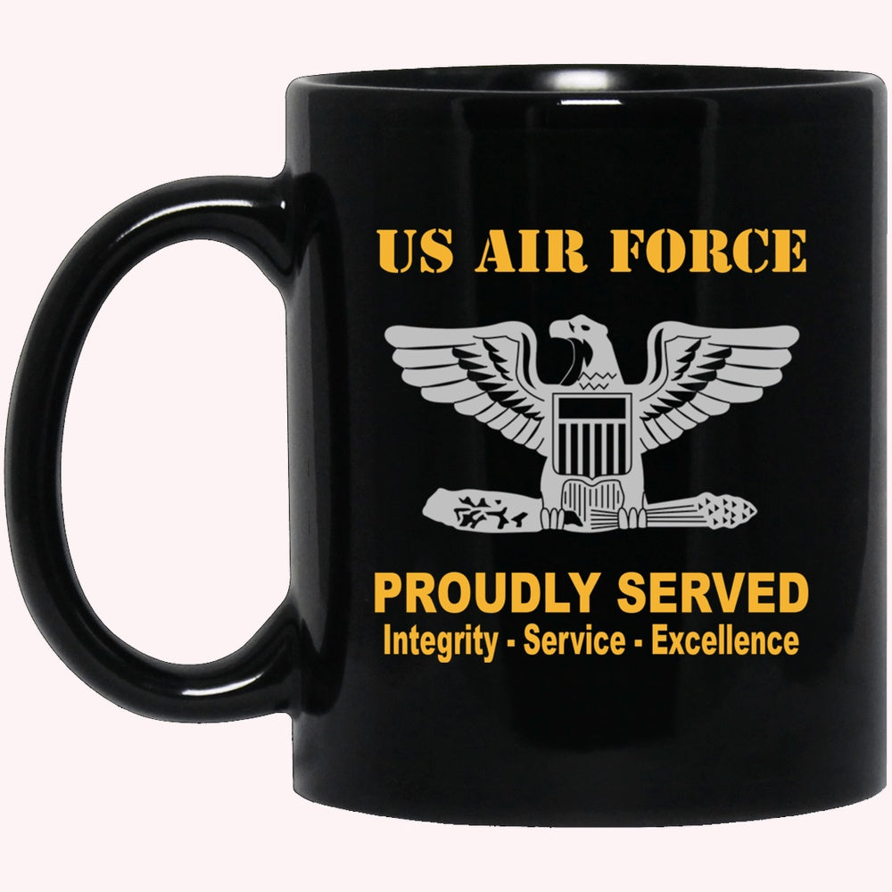 Military Coffee Mugs, US Air Force O-6 Colonel Col O6 Field Officer Ranks Proudly Served Black Mug