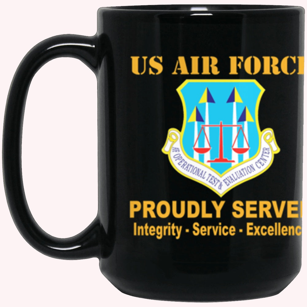 Military Coffee Mugs, US Air Force Operational Test and Evaluation Center Proudly Served Core Values Black Mug