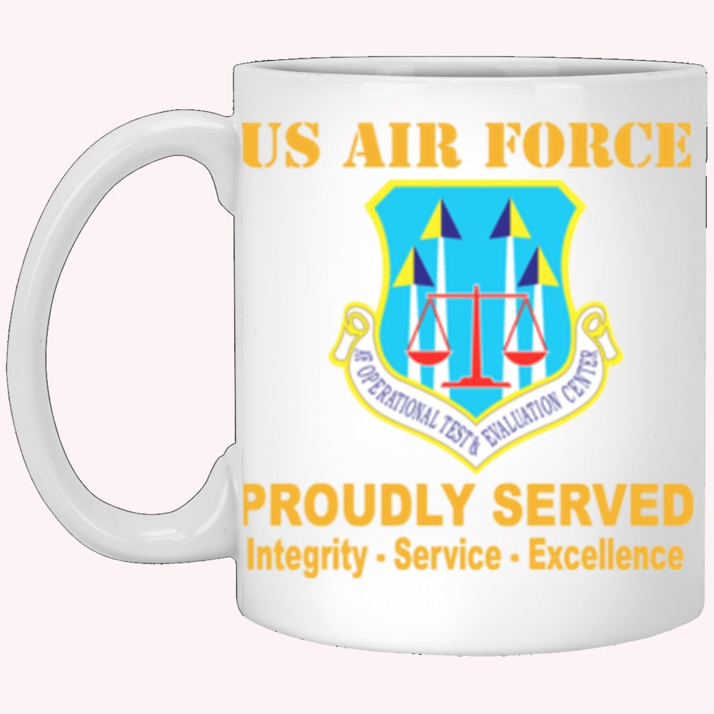 Military Coffee Mugs, US Air Force Operational Test and Evaluation Center Proudly Served Core Values White Mug
