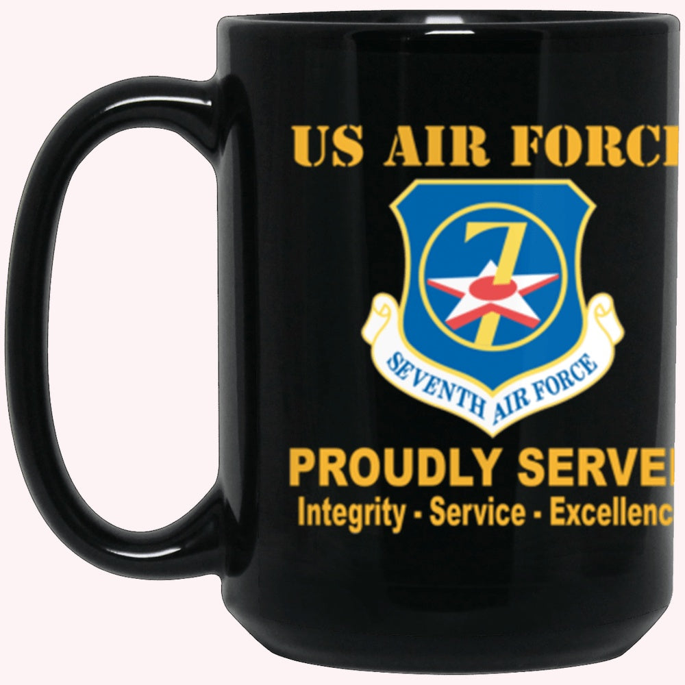Military Coffee Mugs, US Air Force Seventh Air Force Proudly Served Core Values Black Mug