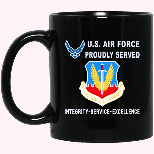 Military Coffee Mugs, US Air Force Tactical Air Command Proudly Served D04 Black Mug
