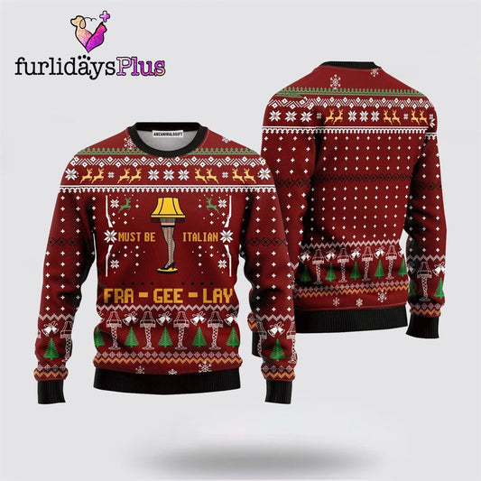 Must Be Italian Fra Gee Lay Sweater ,Christmas Ugly Sweater For Men, Women