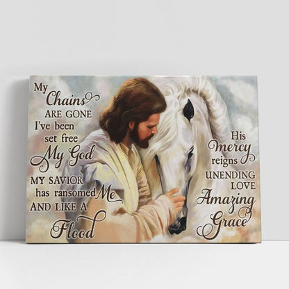 My Chains Are Gone I've Been Set Free My God Canvas, Jesus And Horse Canvas Prints, Christian Gifts Wall Art, Religious Home Decor