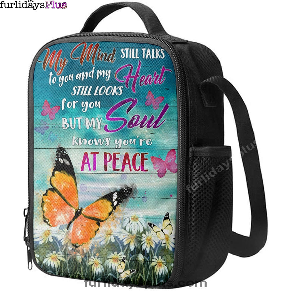 My Mind Still Talks To You And My Heart Still Looks For You But My Soul Knows You're At Peace Lunchbag, Bible Verse Lunch Bag