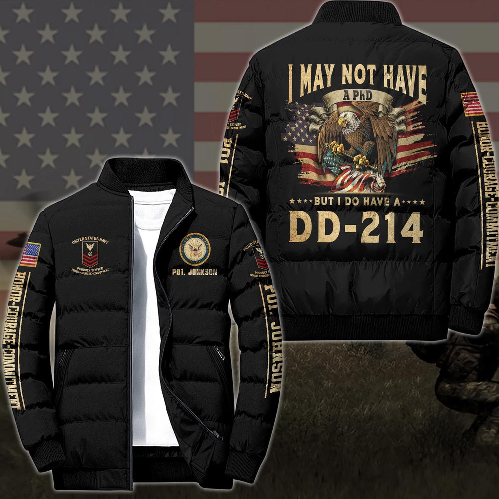 Navy Jacket, Navy Puffer Jacket, US Navy Puffer Jacket Custom Your Name And Rank, I May Not Have But I Do Have A DD-214
