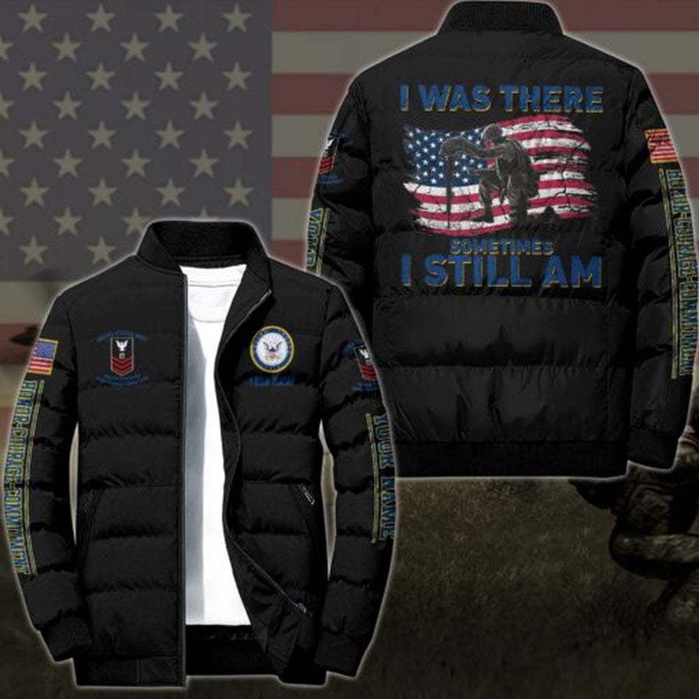 Navy Jacket, Navy Puffer Jacket, US Navy Sometimes I Still Am Puffer Jacket Custom Your Name And Rank
