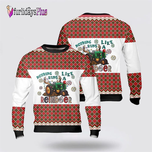 Nothing Runs Like a Reindeer Tractor Christmas Ugly Christmas Sweater, Christmas Gift, Christmas Winter Fashion, Farmers Sweater