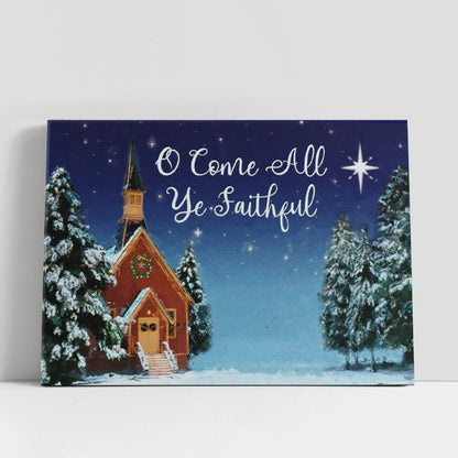 O Come All Ye Faithful Christmas Canvas Wall Art, Christian Gifts Wall Decor