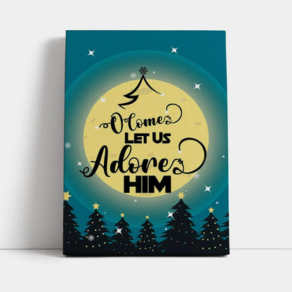 O Come Let Us Adore Him Christmas Tree Canvas Prints - Bible Verse Wall Decor - Jesus Wall Art Home Decor