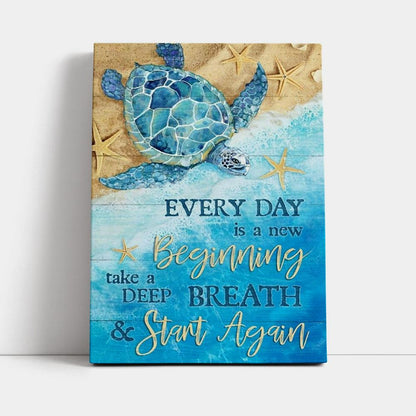 Ocean Painting Turtle Every Day Is A New Beginning Canvas Poster