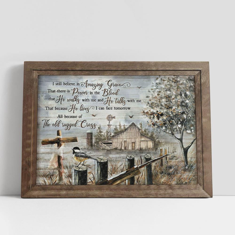 Old Barn Black I Still Believe In Amazing Grace Canvas Art, Christian Gifts Wall Art Decor, Bible Verse Canvas