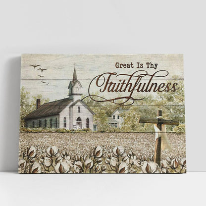 Old Country Church, Great Is Thy Faithfulness Canvas Wall Art Print, Christian Gifts Wall Decor