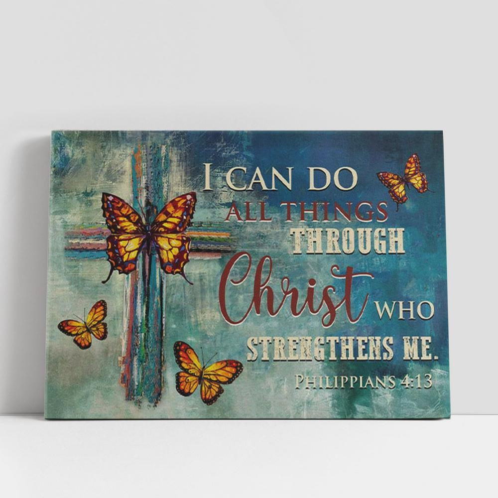 Philippians 413 I Can Do All Things Through Christ Canvas Wall Art, Butterflies Cross, Christian Gifts Wall Decor