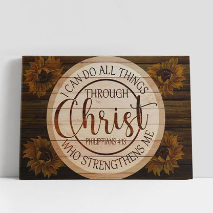 Philippians 413 Wall Art Sunflower I Can Do All Things Through Christ Canvas Print, Christian Gifts Wall Decor