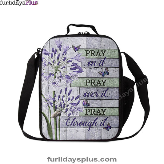 Pray On It Pray Over It Pray Through It Lunchbag, Agapanthus Africanus Purple Butterfly Lunchbag, Christian Lunchbag