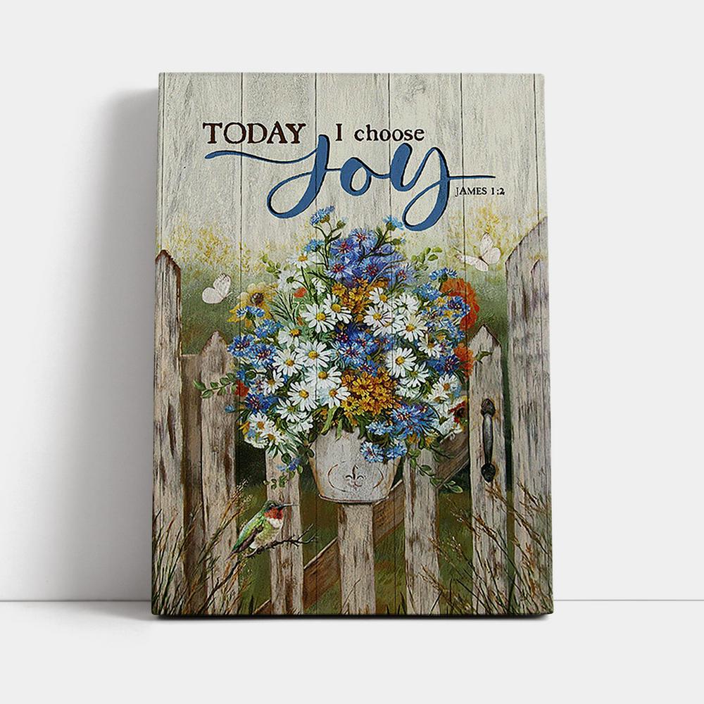 Pretty Flower Vase Today I Choose Joy Canvas - Christian Wall Art - Religious Home Decor