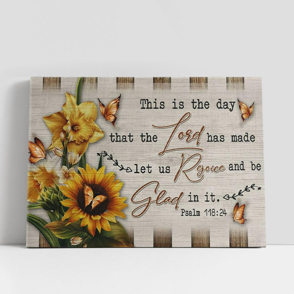 Psalm 11824 Wall Art This Is The Day That The Lord Has Made Canvas Wall Art, Christian Gifts Wall Decor