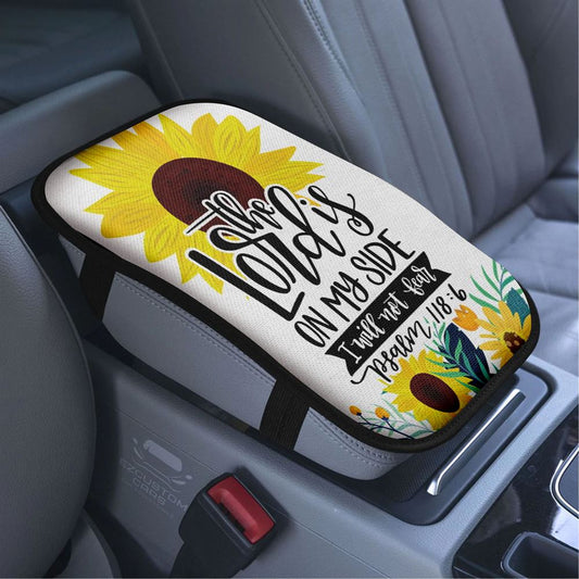 Psalm 1186 The Lord Is On My Side I Will Not Fear Bible Verse Car Armrest Seat Cover, Bible Verse Car Center Console Cover, Scripture Car Accessory
