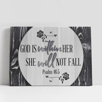 Psalm 465 God Is Within Her She Will Not Fall 1 Wall Art Canvas, Christian Gifts Wall Art Decor, Scripture Canvas Prints