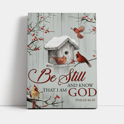 Red Cardinal Be Still And Know That I Am God Canvas Prints - Christian Wall Decor - Bible Verse Canvas Art