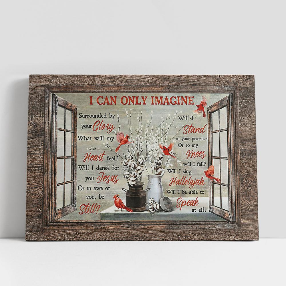 Red Cardinal Cotton Flower I Can Only Imagine Canvas Art, Christian Gifts Wall Art Decor, Bible Verse Canvas
