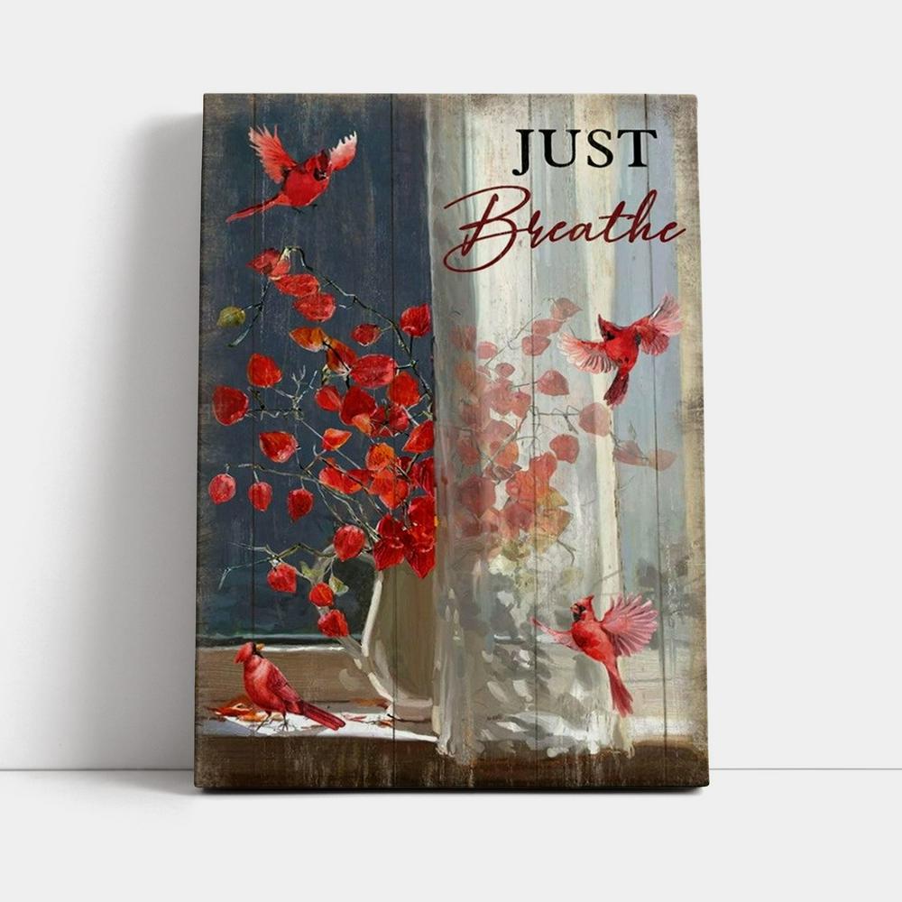 Red Cardinal Red Leaves Just Breathe Canvas Poster