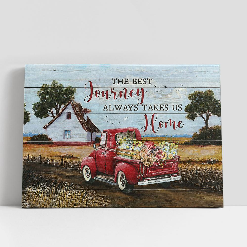 Red Truck The Best Journey Always Takes Us Home Canvas Art, Christian Gifts Wall Art Decor, Bible Verse Canvas