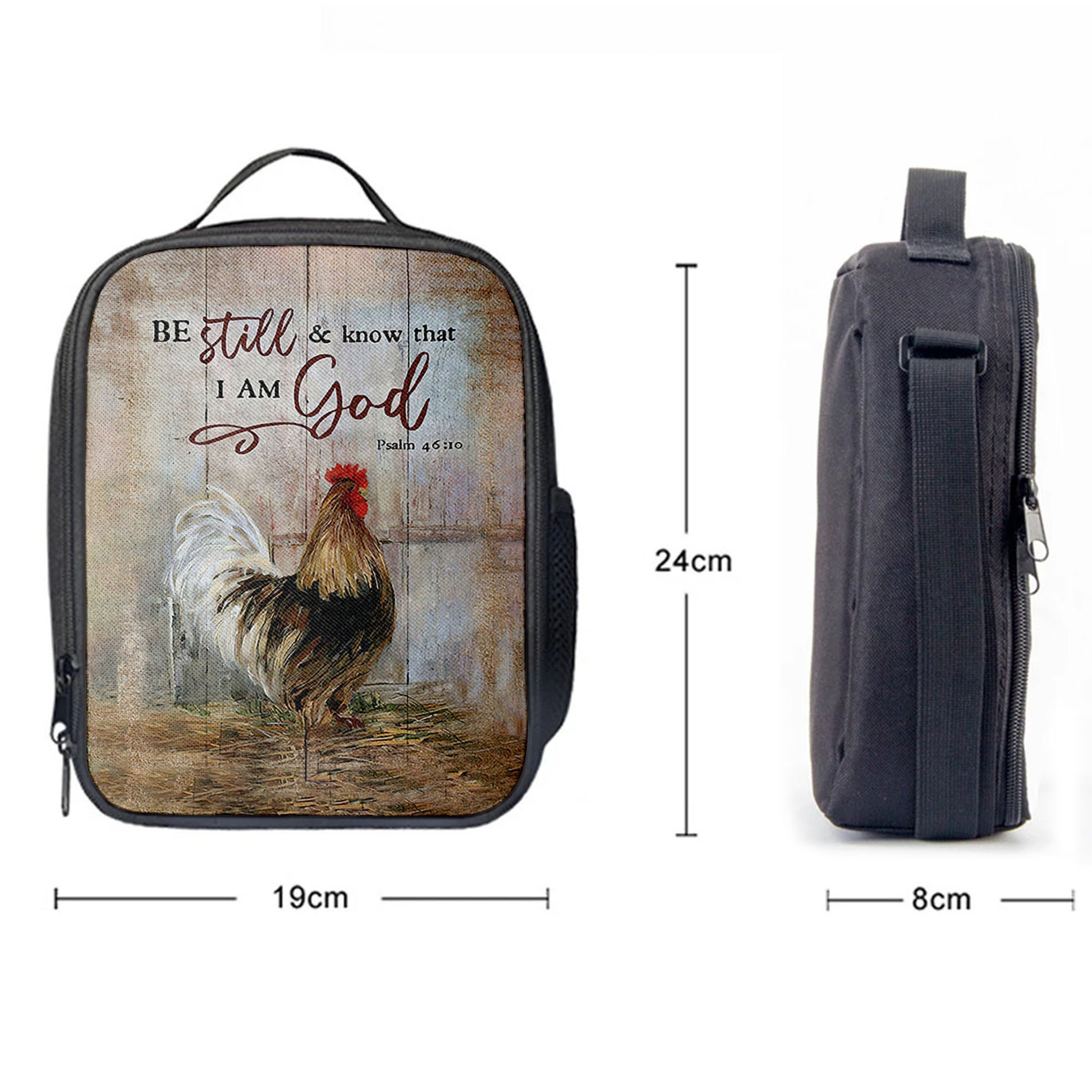 Rooster Chicken Be Still And Know That I Am God Lunchbag Print, Inspirational Lunch Bag, Christian Lunchbag Lunchbag