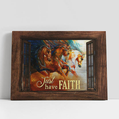 Running Horses Just Have Faith Wall Art Canvas, Christian Gifts Wall Decor, Gifts For Horse Lovers