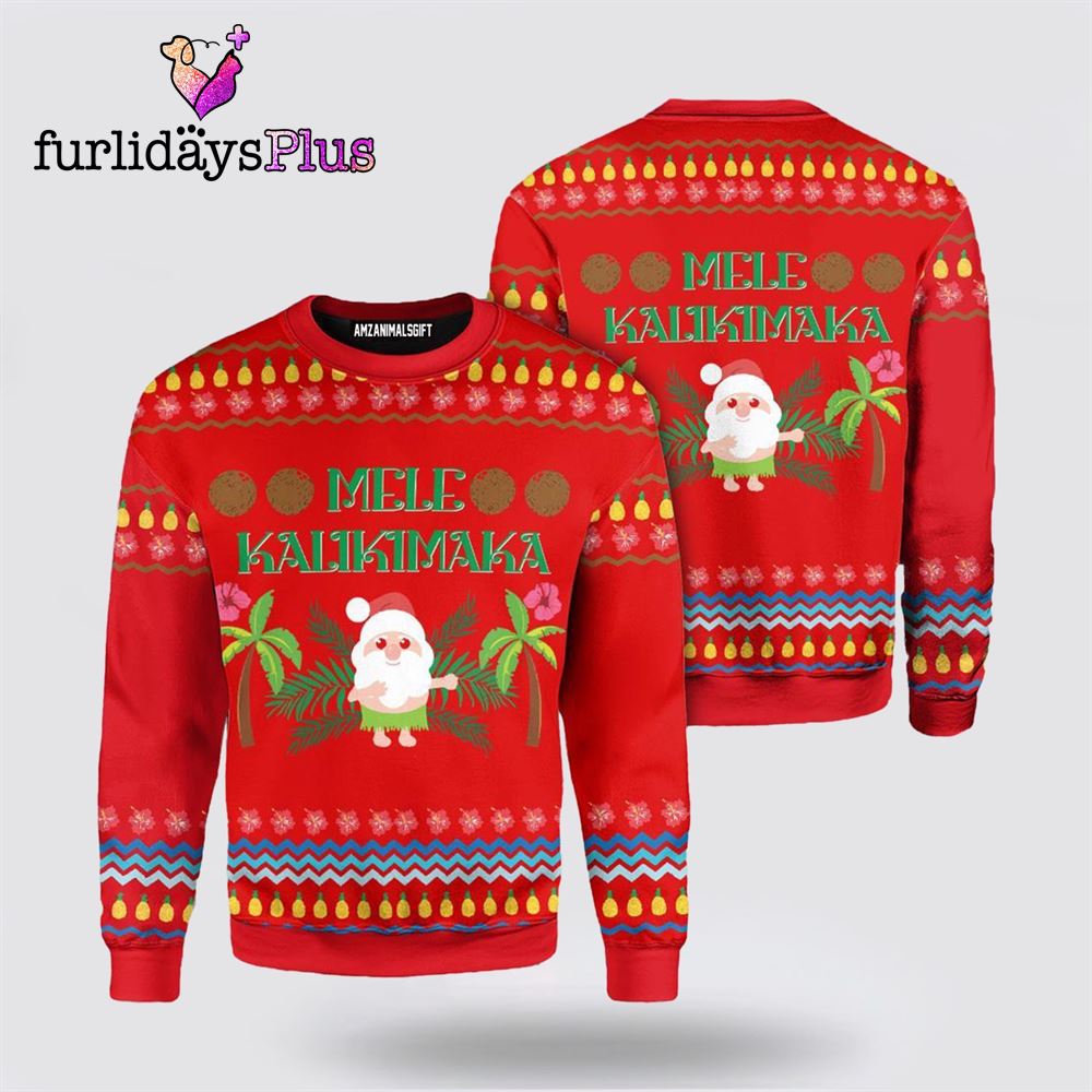 Santa Clause Christmas Ugly Sweater, Mele Kalikimaka Sweater ,Christmas Ugly Sweater For Men, Women