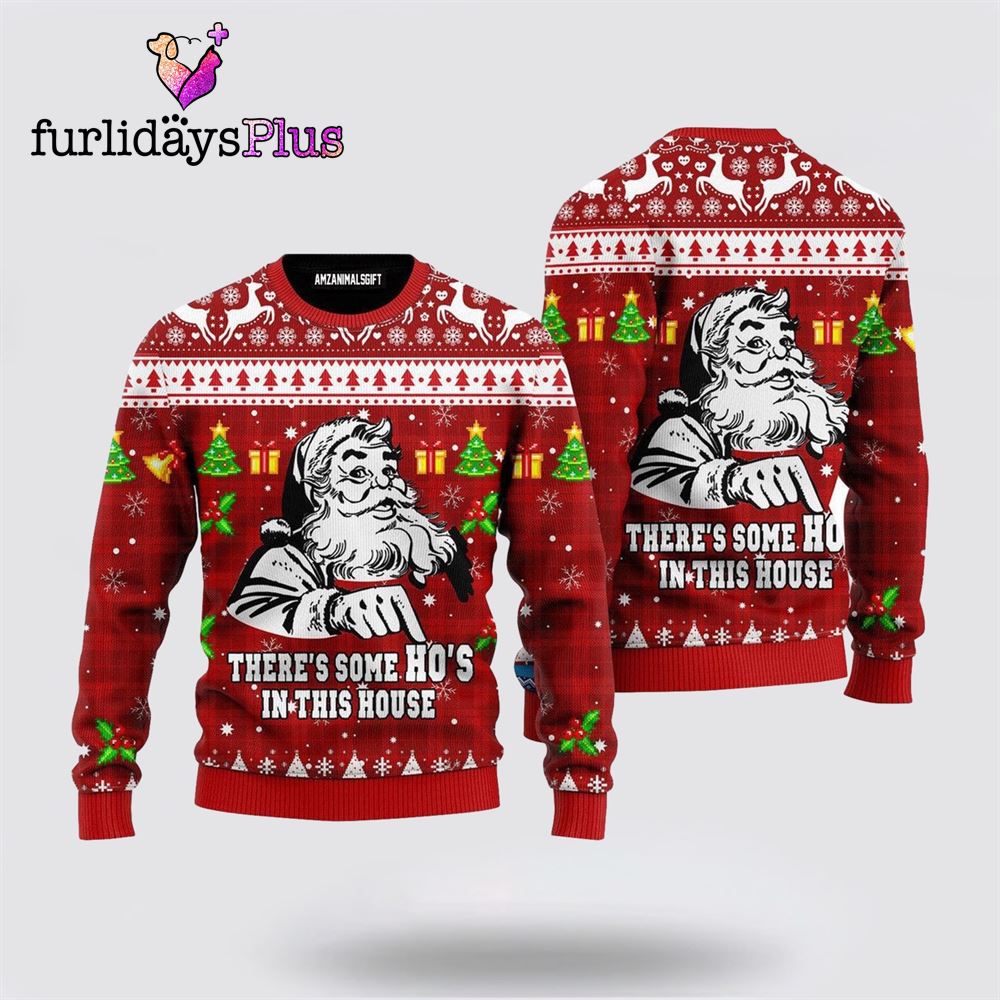 Santa Clause There Is Some Hos in This House Ugly Sweater ,Christmas Ugly Sweater For Men, Women