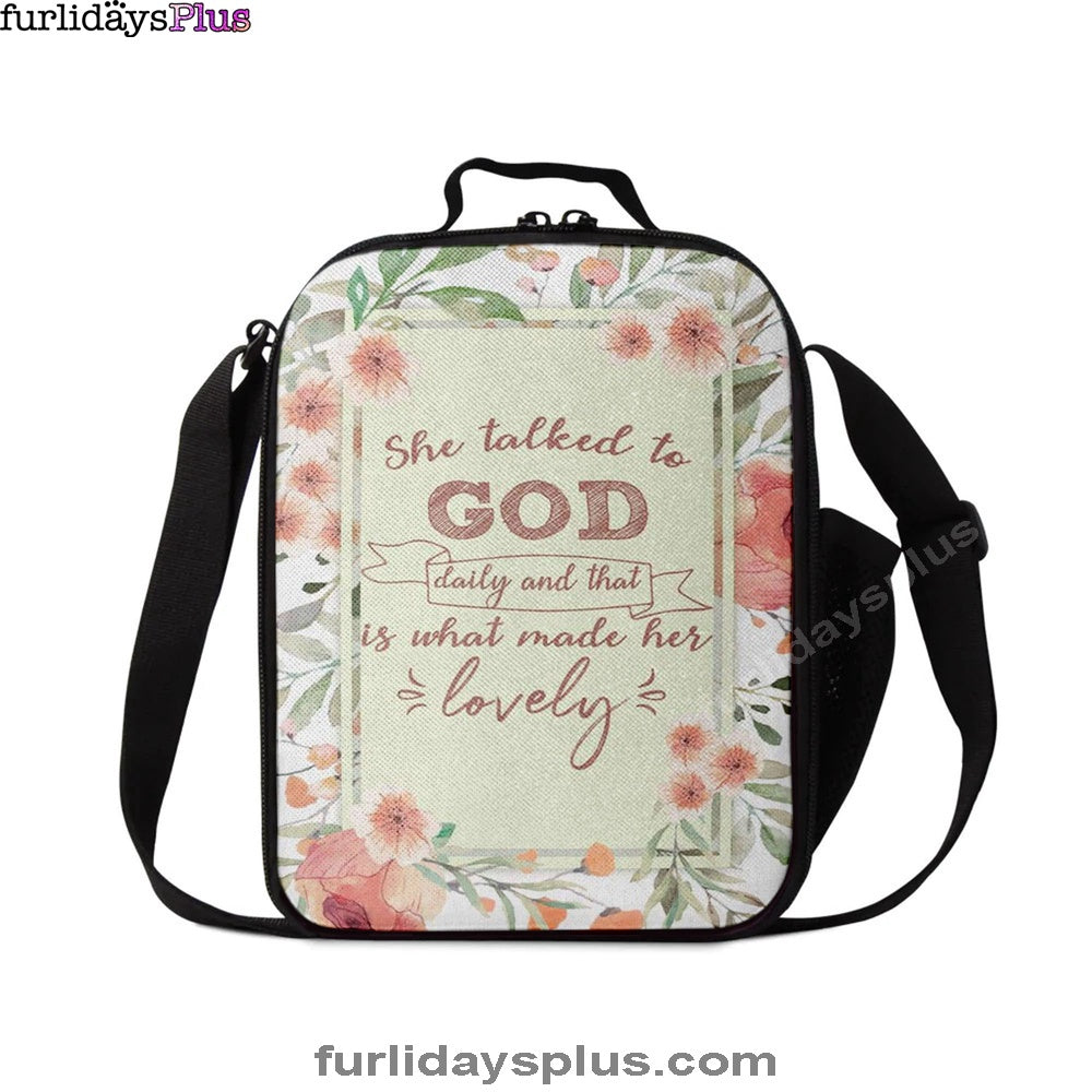 She Talked To God Daily And That Is What Made Her Lovely Lunchbag, Bible Verse Lunch Bag, Scripture Lunchbag