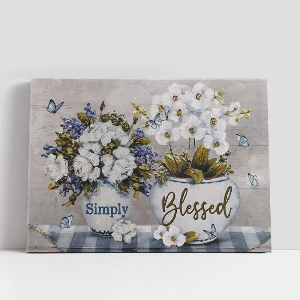 Simply Blessed Canvas Wall Art, Christian Gifts Gifts, Christian Gifts Wall Decor