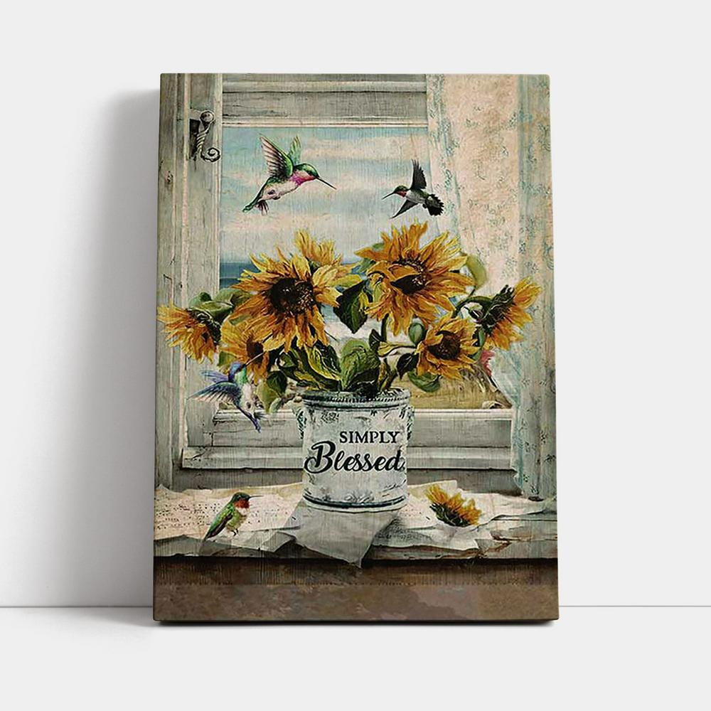 Simply Blessed Sunflower Hummingbird Canvas Print - Inspirational Canvas Art - Christian Wall Art Home Decor