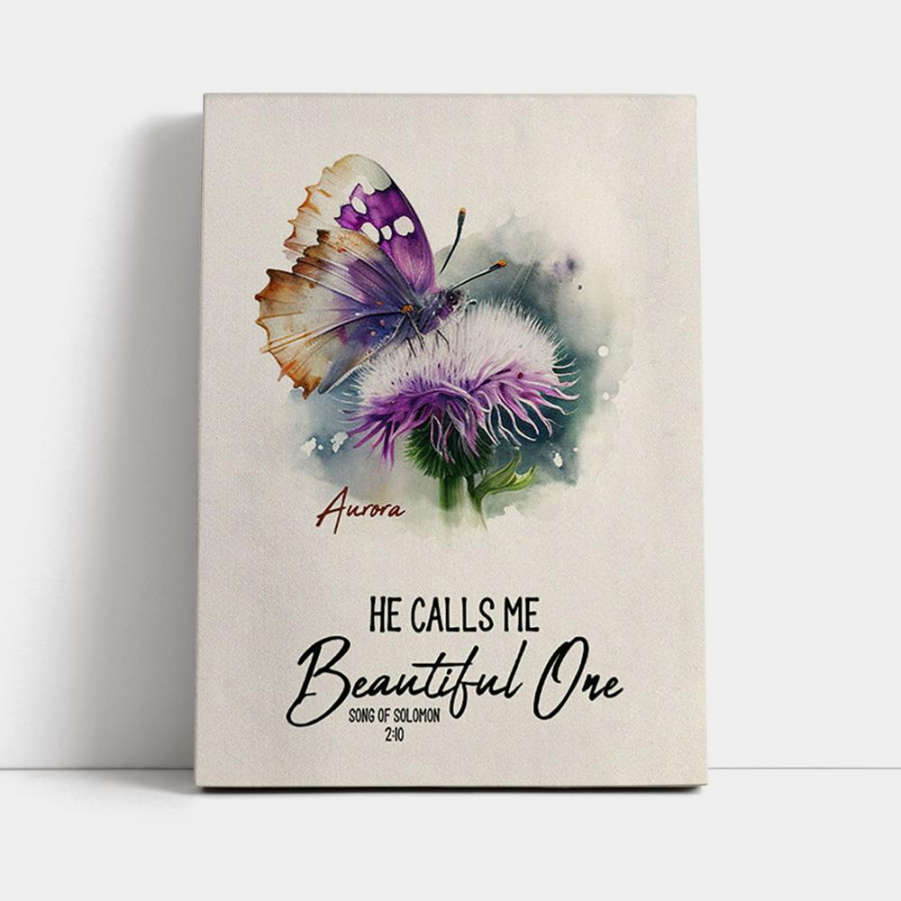 Solomon 10 He Calls Me Beautiful One Personalized Canvas Wall Art - Religious Canvas Prints - Bible Canvas Art