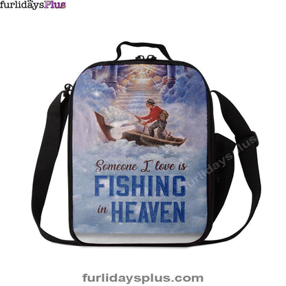 Someone I Love Is Fishing In Heaven Fisherman Lunchbag, Christian Lunch Bag, Bible Verse Lunch Bag