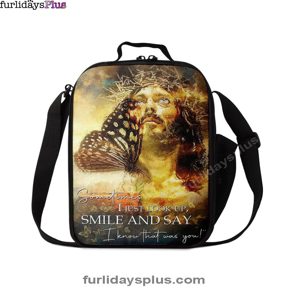 Sometimes I Jusst Look Up Smile And Say Jesus Lunchbag, Jesus Lunch Bag, Christian Lunchbag