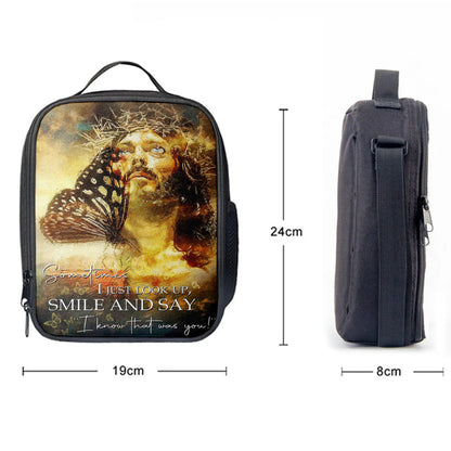 Sometimes I Jusst Look Up Smile And Say Jesus Lunchbag, Jesus Lunch Bag, Christian Lunchbag