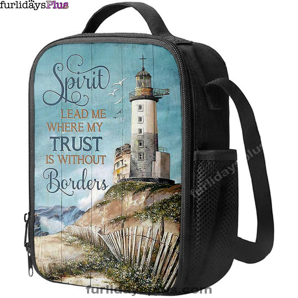 Spirit Lead Me Where My Trust Is Without Borders Lighthouse Lunchbag Print, Inspirational Lunch Bag, Christian Lunchbag Lunchbag