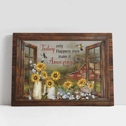 Sunflower Fog Today Only Happens Once Make It Amazing Canvas Art, Christian Gifts Wall Art Decor, Bible Verse Canvas