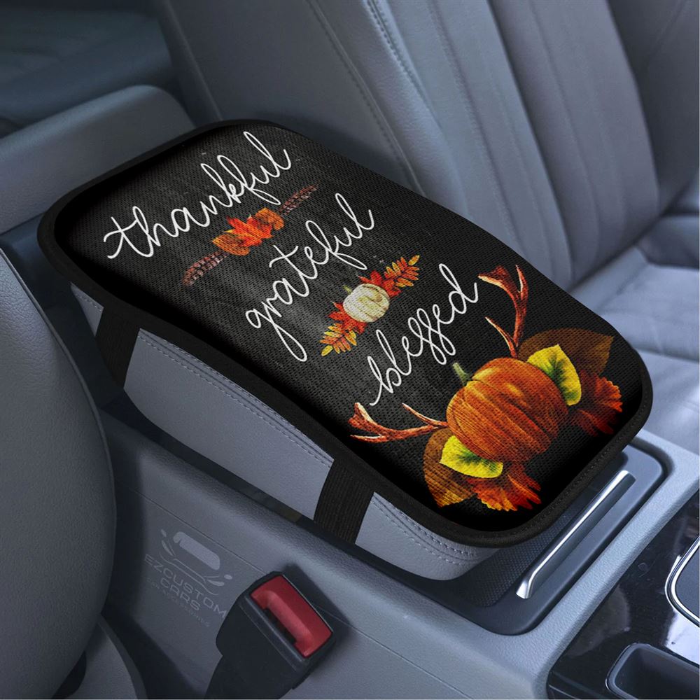 Thankful Grateful Blessed Christian Thanksgiving Car Armrest Seat Cover, Bible Verse Car Center Console Cover, Scripture Car Accessory
