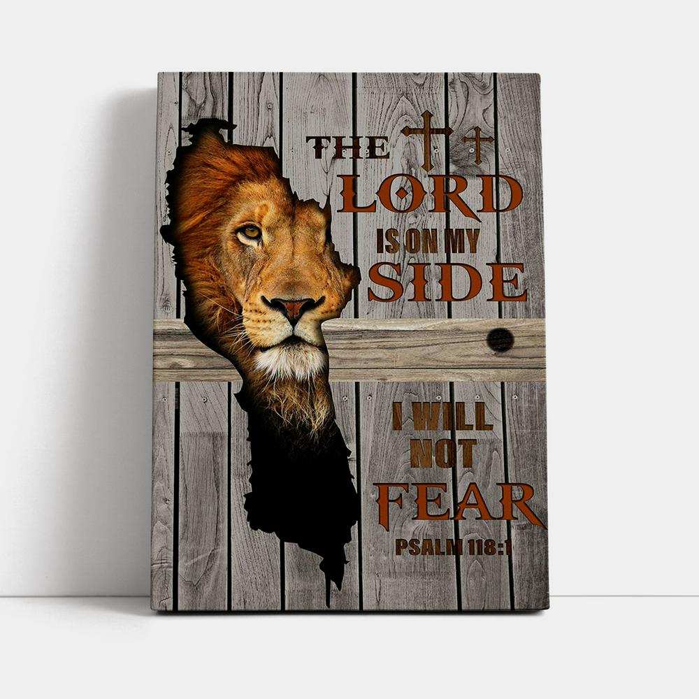 The Lord Is On My Side I Will Not Fear Canvas Wall Art - Christian Wall Canvas - Religious Canvas Prints