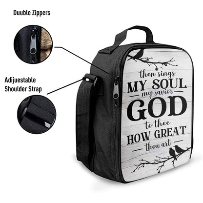 Then Sings My Soul My Savior God To Thee Bird Lunchbag, Bible Verse Lunchbag, Scripture Lunch Bag