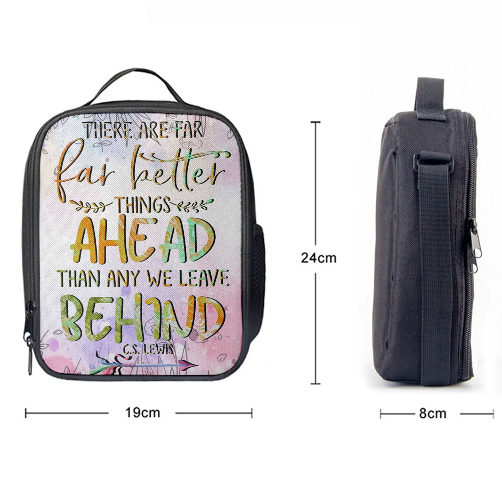 There Are Far Better Things Ahead Than Any We Leave Behind Lunchbag, Bible Verse Lunchbag, Scripture Lunch Bag