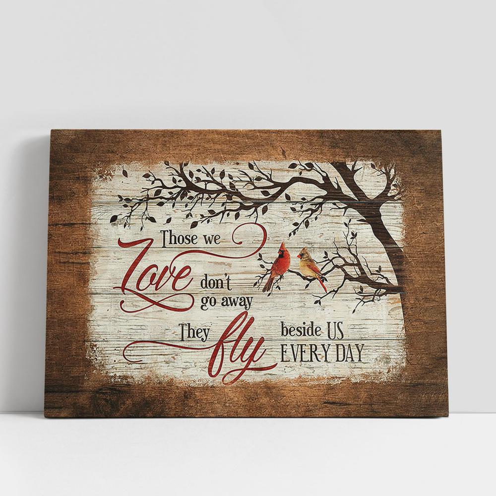 Those We Love Don't Go Away Red Cardinal Canvas Art, Christian Gifts Wall Art Decor, Bible Verse Canvas