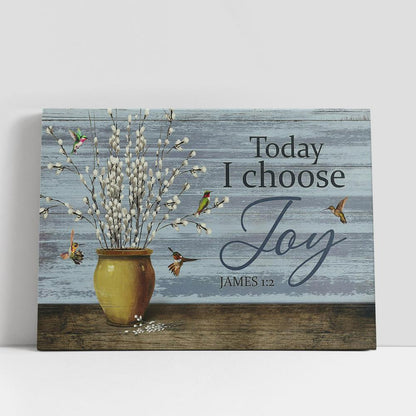 Today I Choose Joy Baby White Flower Hummingbird Canvas Wall Art, Bible Verse Canvas, Religious Prints