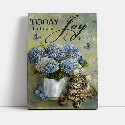 Today I Choose Joy Blue Hydrangea Pretty Cat Butterfly Canvas Wall Art - Bible Verse Canvas Art - Inspirational Art - Christian Home Decor