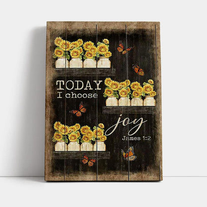 Today I Choose Joy Sunflower Orange Butterfly Canvas Wall Art - Bible Verse Canvas Art - Inspirational Art - Christian Home Decor