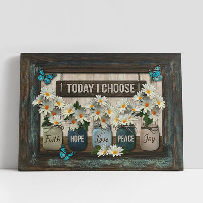 Today I choose Daisy flower Canvas Wall Art, Bible Verse Canvas, Religious Prints