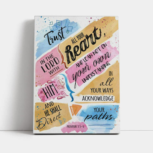 Trust In The Lord With All Your Heart Proverbs 35-6 Bible Verse Wall Decor Art - Bible Verse Wall Decor - Jesus Wall Art Home Decor